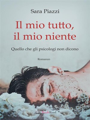 cover image of Il mio tutto, il mio niente